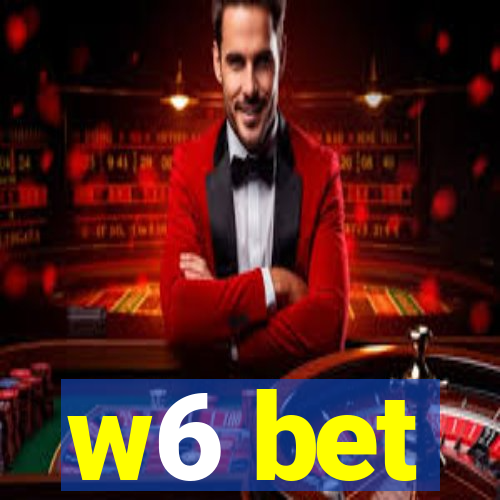 w6 bet